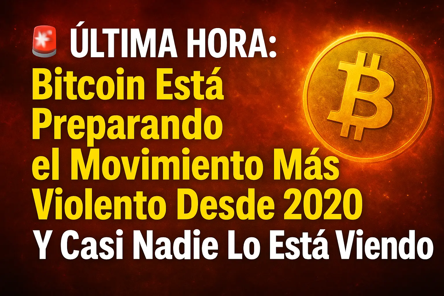 Bitcoin Está Preparando el Movimiento Más Violento Desde 2020 — Y Casi Nadie Lo Está Viendo
